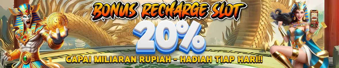 BONUS RECHARGE 20%